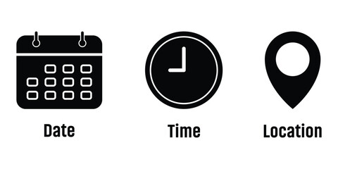 Date, time and location icon. Date, time and address icon isolated set. Event elements. Calendar, clock and map pin location icon vector illustration isolated on white background.