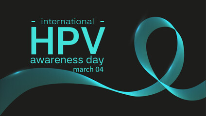 International HPV Awareness Day. turquoise ribbon on black background, header for March 04 , papilloma virus waved backdrop, banner, card, poster, template. Vector illustration.