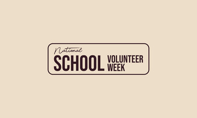 National School Volunteer Week holiday concept