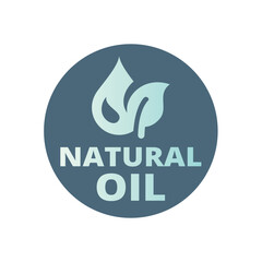 Natural oil with leaf and drop label. Organic oil colorful sticker.