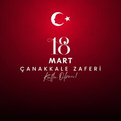 18 Mart Çanakkale Zaferi Kutlu Olsun - Translation: Happy 18 March Çanakkale Victory