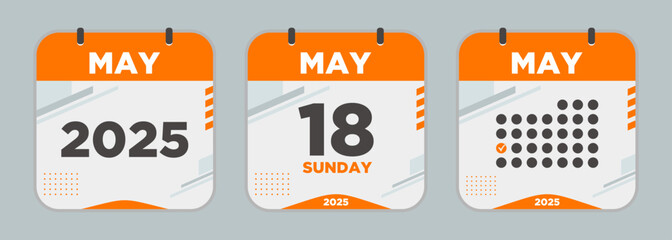 Modern Calendar icon. May. 2025 18 day. The concept of waiting for an important date. Day calendar with date May 18. Cheklist day calendar. Vector illustration