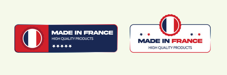 Made in France labels with the French Flag. Symbol of Quality. Perfect for ribbon, label, logo design, tags, badges, emblems, stickers, product packaging, etc. Vector Illustration.