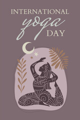 Vector illustration poster for International Yoga Day. Feminine figure in a flat style. Woman doing asana surrounded by organic shapes. 