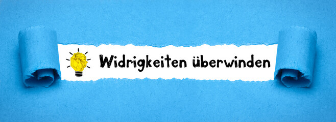 Widrigkeiten überwinden	
