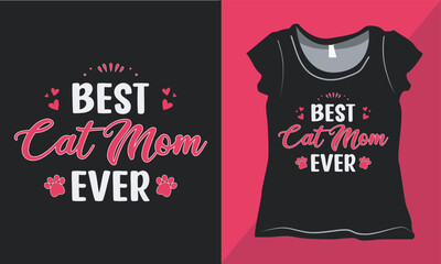 Cat Mom Mother's Day T-shirt Vector Design, Mother's Day Quote T-shirt Design, Happy Mother's Day Shirt, Cat Lover Shirt, Vector for Print.eps