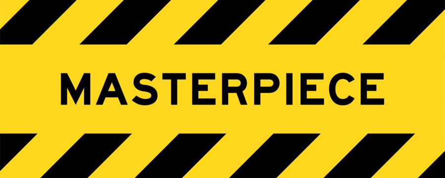 Yellow and black color with line striped label banner with word masterpiece