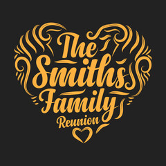 The smiths family reunion. . Family Reunion typography design