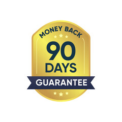 90 Days Money Back Guarantee Gold Badge vector design	
