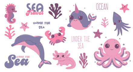 Set of flat vector illustrations on the theme of marine inhabitants. Cute octopus crab narwhale squid dolphin axolotl seahorse sea stars and corals lettering. 