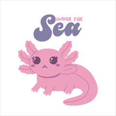 Flat style illustration of a pink axolotl with adorable features and delicate gills with lettering 