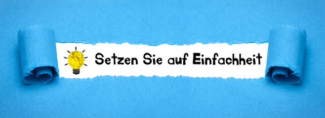 Setzen Sie auf Einfachheit	
