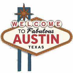Retro Welcome Sign - Austin, Texas