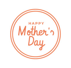 Happy Mothers Day text frame. Decorative sticker with round geometric border and festive lettering. Greeting card for Mom. Holiday celebration. Flat vector illustration isolated on background