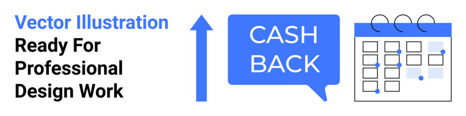 Arrow indicating growth beside cashback message and calendar with marked dates. Ideal for finance, savings, rewards, productivity, planning, scheduling, flat landing page banner