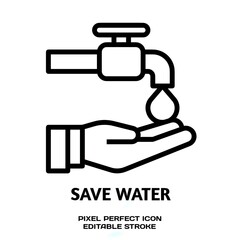 Save water symbol, featuring an editable stroke outline icon isolated on white background flat vector illustration. Pixel perfect