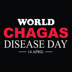 world chagas disease day 14 april banner, t-shirt, poster design vector