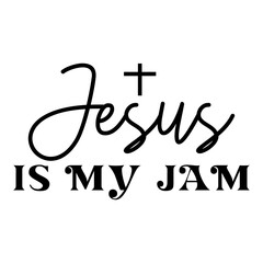 Jesus is my jam Svg