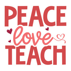 peace love teach SVG 