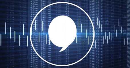 Speech bubble image over financial data processing on digital screen