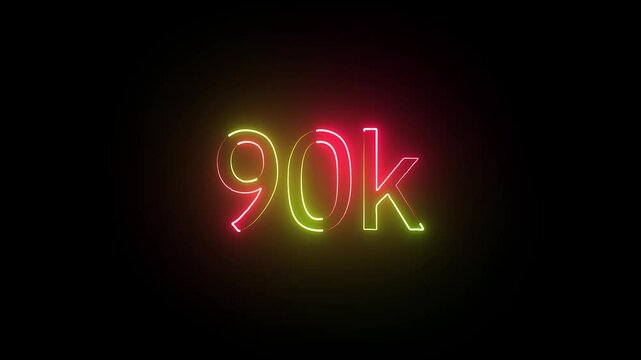 glowing neon 90K text animation on black background. 90k Followers Celebration text animation.