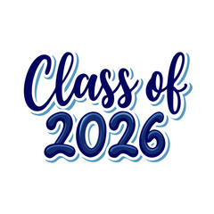 Downloadable Class of 2026 Handwritten T