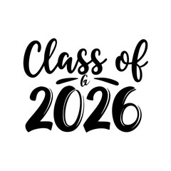 Editable Class of 2026 Fancy Script for