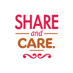share and care   typography t-shirt design illustration on white background  © fahim