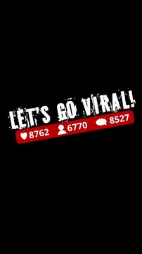 Let's Go Viral! Eye-catching animated overlay for vertical social video reels. Transparent background