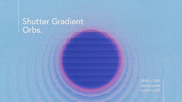 Shutter Gradient Orbs
