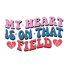 My heart is on that field SVG Design
