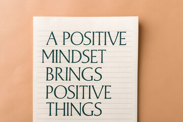 Quotes inspiration concept, positive mindset brings positive things to life and inspires growth