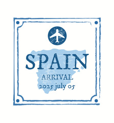 Illustration features a travel stamp design with text indicating arrival in Spain dated July 5, 2025, in blue tones with map outline and airplane icon.