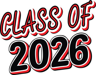 Bold and Strong Graduation Year 2026