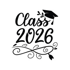 Fototapeta premium Classic Graduation Typography - Class of 2026 D