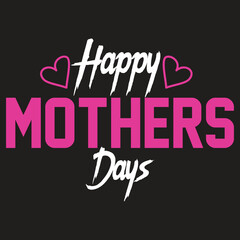 happy mothers days