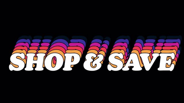 Shop & Save Text Quote Looped Animation on Transparent Background. Alpha Channel