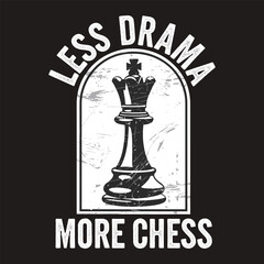 Less drama more chess, retro vintage t-shirt design vector
