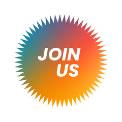 Join us sale promotion sticker. Advertisement signs vector illustration.