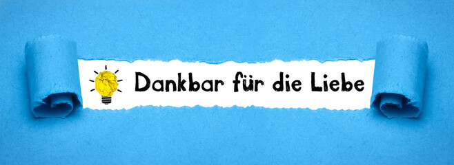 Dankbar für die Liebe	
