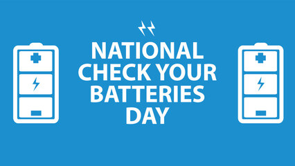 National Check Your Batteries Day web banner design illustration 