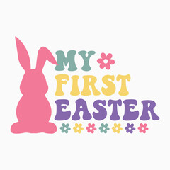 My First Easter Retro SVG PNG Sublimation t shirt design