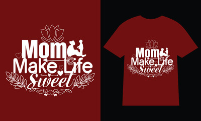 Mothers day t-shirt. typography creative custom Women's Day t shirt design.t shirt design template
