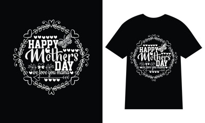 Mothers day t-shirt. typography creative custom Women's Day t shirt design.t shirt design template
