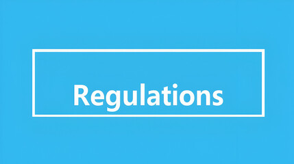 Fototapeta premium Regulations. A blue banner illustration with white text.