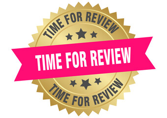time for review. time for review round pink and gold label isolated on transparent background