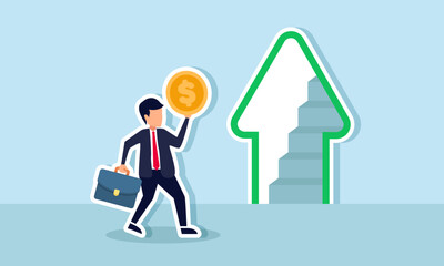 A businessman holds a dollar coin while climbing stairs with an upward arrow, illustration of business performance improvement through financial capital stability and investment