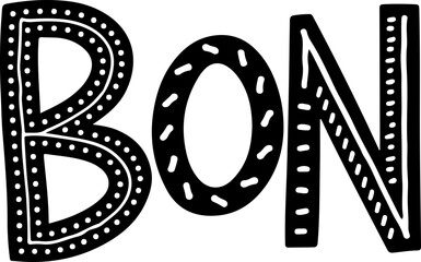 Fototapeta premium Bon - French Word for Good.