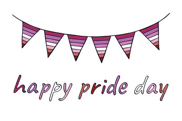 Fototapeta premium Colorful garland Lesbian pride flag Happy pride day LGBTQIA community Pride Month Vector hand drawn doodle for posters, stickers, logo, cards