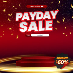 Payday Shopping Sale discount deals Editable Typography with Deep Red gradient Confetti Super light style and showcase podium promotional Square banner 